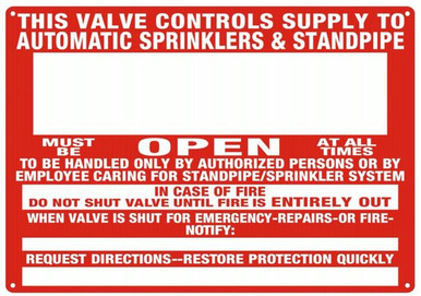 Automatic Standpipe Sign THIS VALVE CONTROLS SUPPLY TO AUTOMATIC SPRINKLERS & STANDPIPE SIGN ...