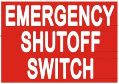 EMERGENCY SHUT OFF SWITCH SIGN (ALUMINUM SIGNS 7X10) RED - BUILDING SIGNS