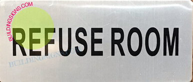 Refuse Room Sign (Brush Aluminium, 3.5X8)-The Mont Argent line ...