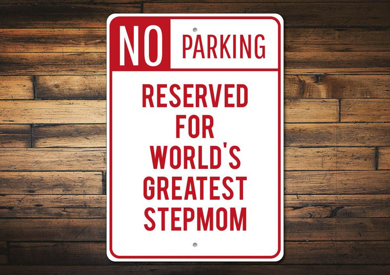 Parking Sign Stepmom