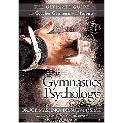 Gymnastics Psychology: The Ultimate Guide for Coaches, Gymnasts, and Parents