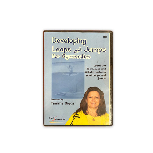 DEVELOPING LEAPS & JUMPS FOR GYMNASTICS: LEARN THE TECHNIQUES AND SKILLS TO PERFORM GREAT LEAPS AND JUMPS WITH TAMMY BIGGS DEVELOPING LEAPS & JUMPS FOR GYMNASTICS: LEARN THE TECHNIQUES AND SKILLS TO PERFORM GREAT LEAPS AND JUMPS WITH TAMMY BIGGS