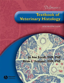 Eurell / Dellman's Text of Veterinary Histology 6th Edition
