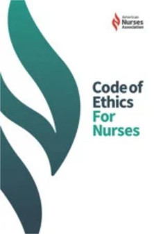 ANA/ Code of Ethics for Nurses 1st Edition Revised