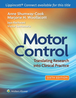 Shumway-Cook / Motor Control: Translating Research into Clinical Practice 6th Edition