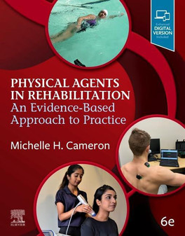 Cameron / Physical Agents in Rehabilitation: An Evidence-Based Approach to Practice 6th Edition