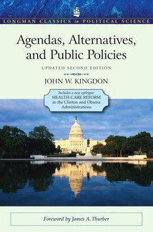 Kingdon / Agendas, Alternatives, and Public Policies 2nd Edition