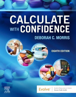 Morris / Calculate with Confidence 8th Edition
