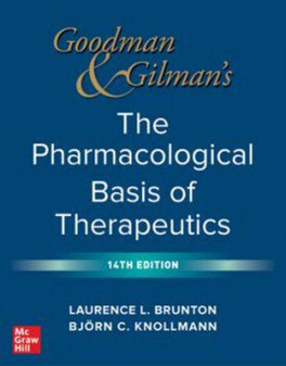 Brunton / Goodman and Gilman's The Pharmacological Basis of Therapeutics 14th Edition