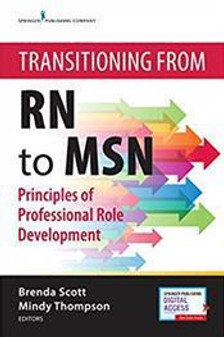 Scott / Transitioning From Rn To Msn: Principles Of Professional Role Development