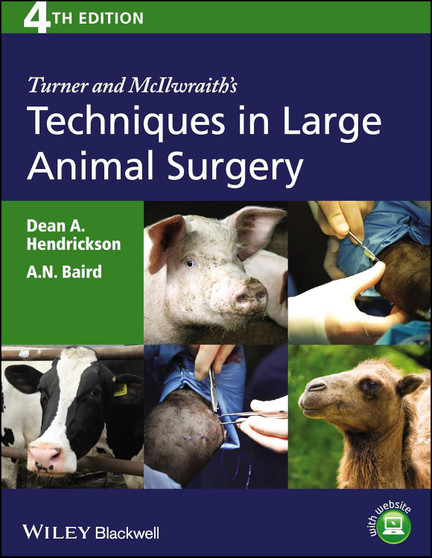 Hendrickson / Turner & Mcilwraith's Techniques in Large Animal Surgery 4th Edition