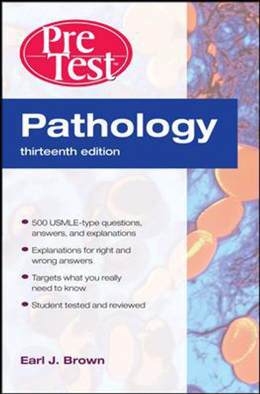 Brown / Pretest Pathology Self Assessment & Review 13th Edition