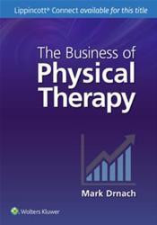 Drnach/ Business of Physical Therapy 1st Edition.20