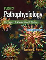 Norris/Porth's Pathophysiology: Concepts of Altered Health States. Text with Access Code 11th Edition