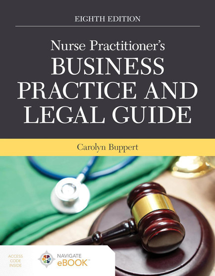 Buppert/ Nurse Practitioner's Business Practice and Legal Guide 8th Edition