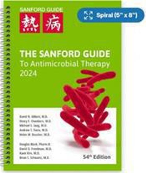 Gilbert/ Sanford Guide to Antimicrobial Therapy 2024 Spiral Bound