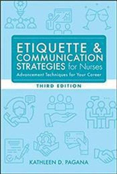 Pagana / Etiquette & Communication Strategies For Nurses 3rd Edition