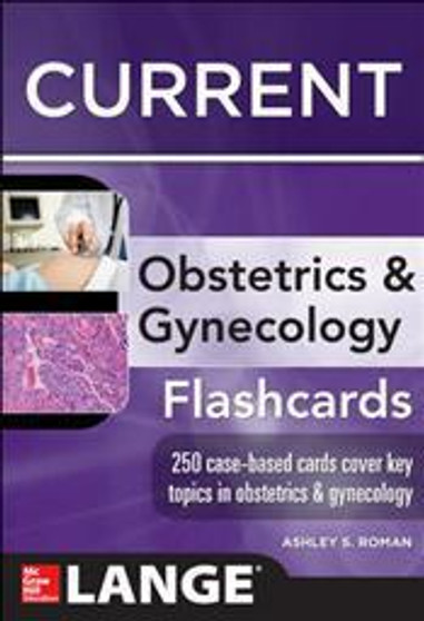Roman / Current Obstetrics and Gynecology Flashcards 1st Edition