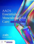 AAOS/Essentials of Musculoskeletal Care. Text with Navigate Premier