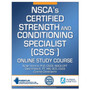NSCA's Certified Strength and Conditioning Specialist (CSCS) Online Study Course. Academic Version with Book 1st Edition