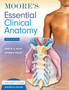 Agur / Moore's Essential Clinical Anatomy 7th Edition