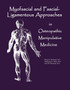 Friedman / Myofascial & Fascial-Ligamentous Approaches in OMM