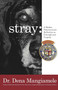 Mangiamele / Stray