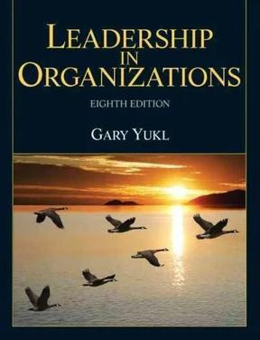 Yukl / Leadership In Organizations 8th Edition - WesternU Campus Store