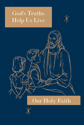 God's Truths Help Us Live — Grade 3 Catholic religion textbook, front cover