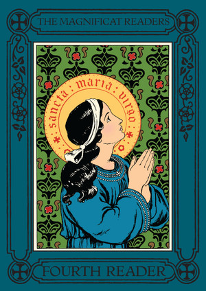 The Magnificat Readers: Fourth Reader front cover