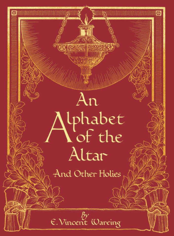 An Alphabet of the Altar