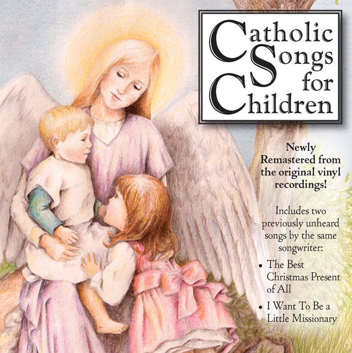 Catholic Songs for Children CD featuring 27 classic Catholic catechism songs by John Redmond, newly remastered from original records.