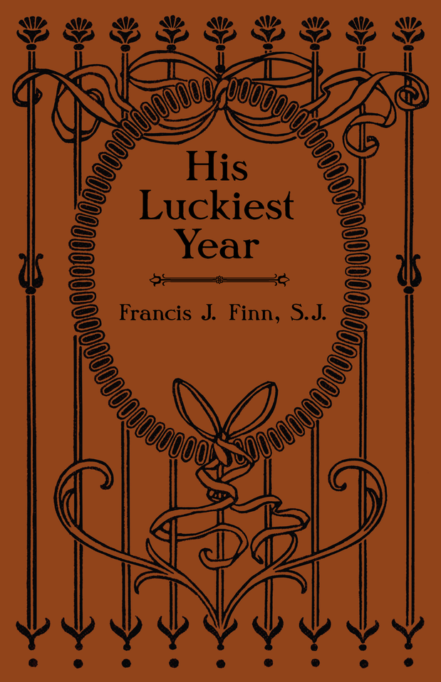 His Luckiest Year by Father Finn, front cover