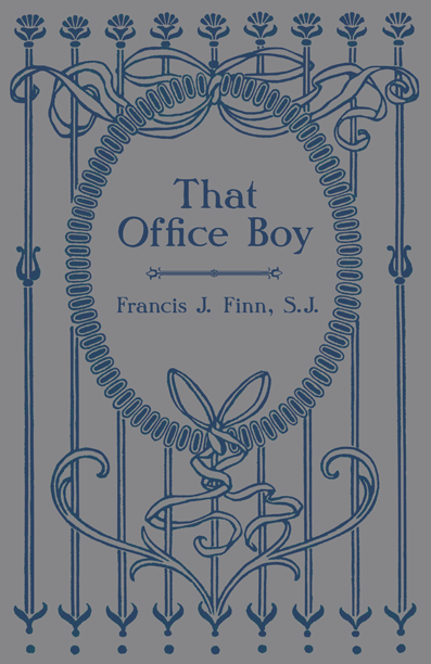 That Office Boy by Father Finn, front cover