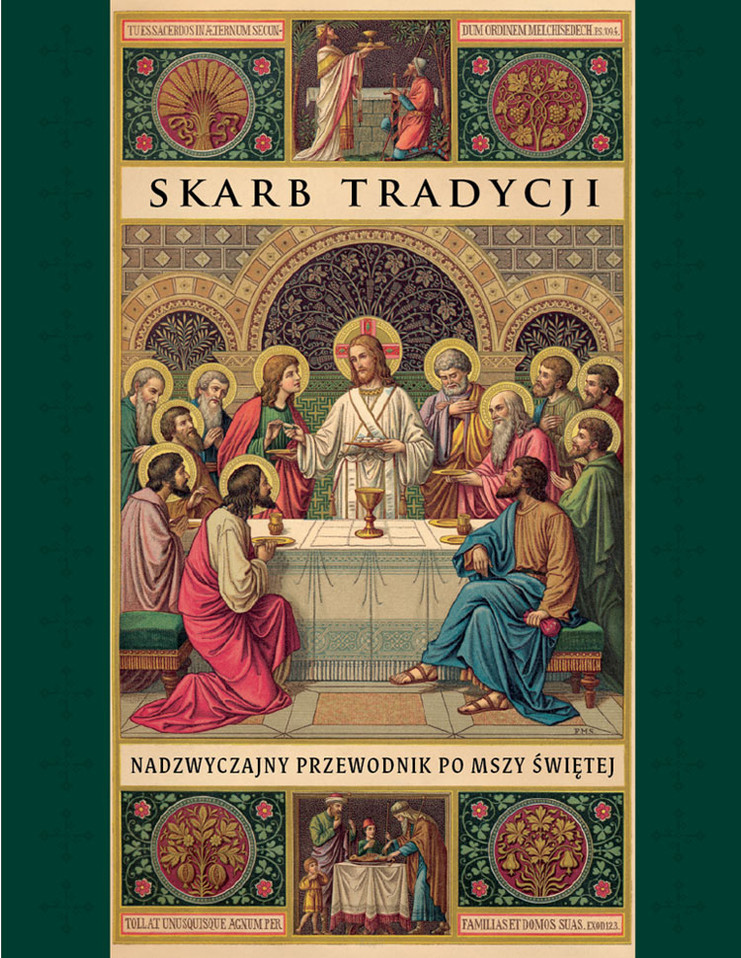 Okładka książki Skarb Tradycji: Nadzwyczajny przewodnik po Mszy Świętej, Lisa Bergman