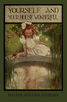 Yourself and Your House Wonderful by H. A. Guerber — vintage illustrated children's book about the human body and its care.