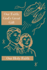 Our Faith: God's Great Gift, Grade 6 Catholic religion textbook, front cover