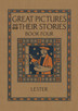 Great Pictures and Their Stories Book Four