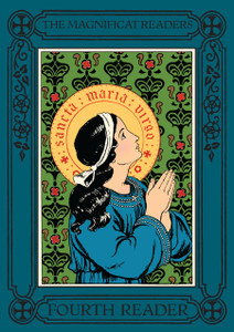 The Magnificat Readers: Fourth Reader