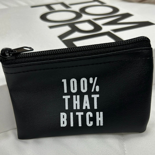 100% That B^#%* Vinyl Pouch