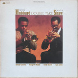 Freddie Hubbard / Woody Shaw - Double Take (LP) - BT 85121 Album Front Cover