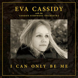 Eva Cassidy With The London Symphony Orchestra - I Can Only Be Me Vinyl Record Album Art