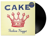 Cake - Fashion Nugget Vinyl Record Album Art