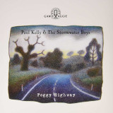Paul Kelly & The Stormwater Boys - Foggy Highway Vinyl Record Album Art Paul Kelly & The Stormwater Boys - Foggy Highway Vinyl Record Album Art