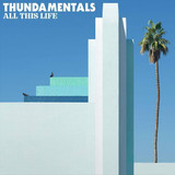 Thundamentals - All This Life Vinyl Record Album Art