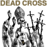 Dead Cross - II Vinyl Record Album Art