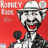 Rodney Rude - Live Vinyl Record Album Art