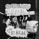 Kid Congo Powers & The Near Death Experience - Live In St. Kilda Vinyl Record Album Art