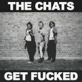 The Chats - Get Fucked Vinyl Record Album Art The Chats - Get Fucked Vinyl Record Album Art