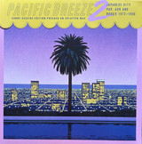 Various - Pacific Breeze 2: Japanese City Pop, AOR And Boogie 1972-1986 Vinyl Record Album Art